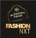 Blenders Pride Fashion NXT